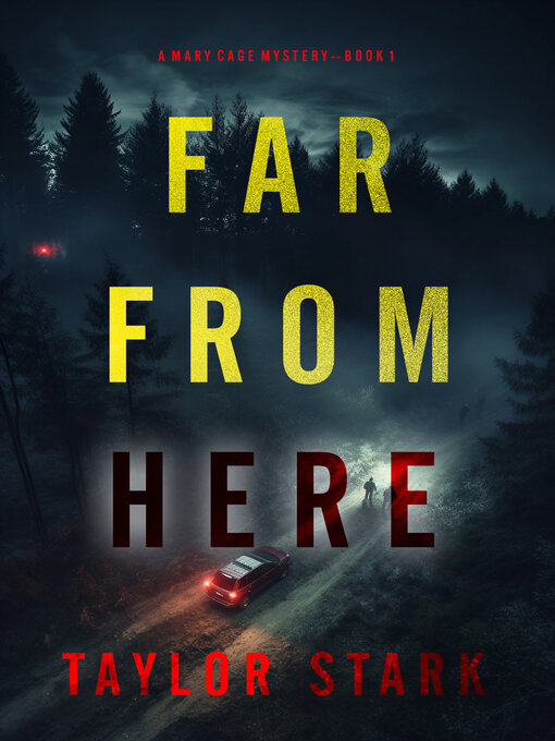 Title details for Far From Here by Taylor Stark - Wait list